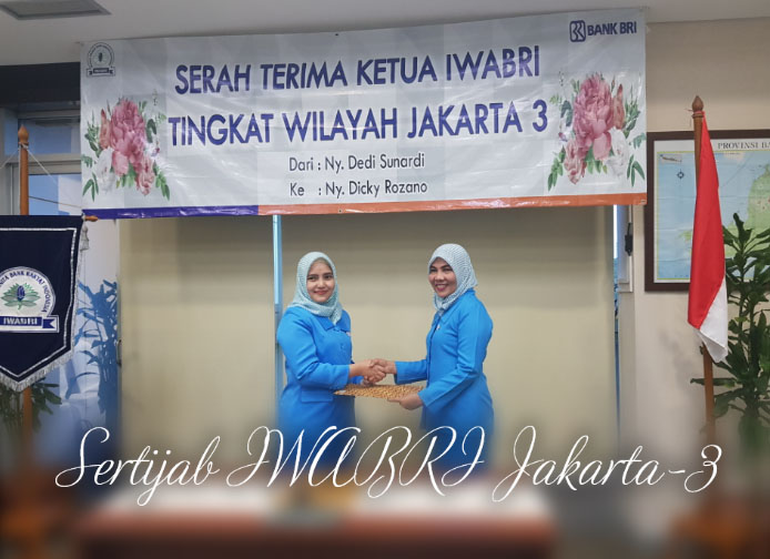 Sertijab Ketua IWABRI Tk.Wil Jakarta-3