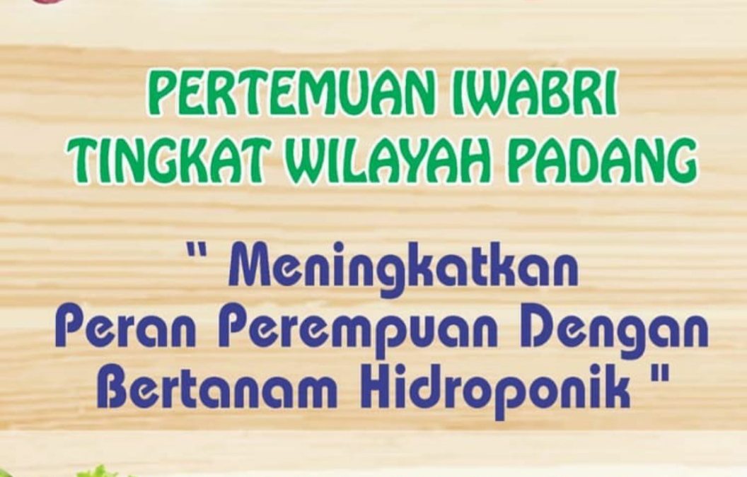 Pertemuan Rutin IWABRI Tingkat Wilayah Padang