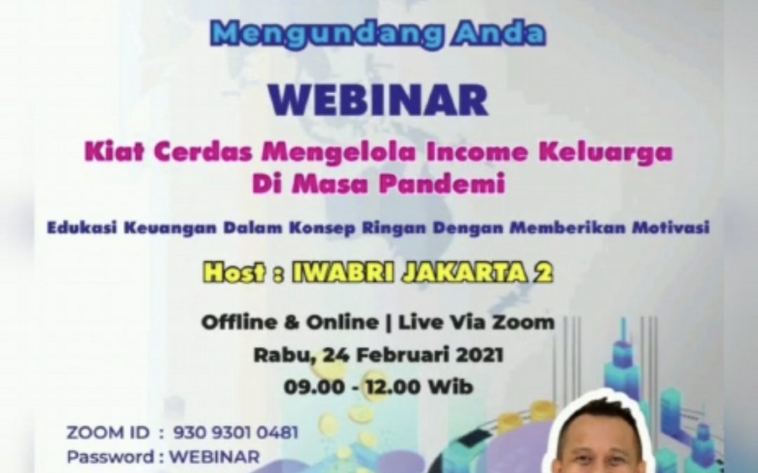 Webinar “Kiat Cerdas Mengelola Income Keluarga Dimasa Pandemi” Bersama Safir Senduk