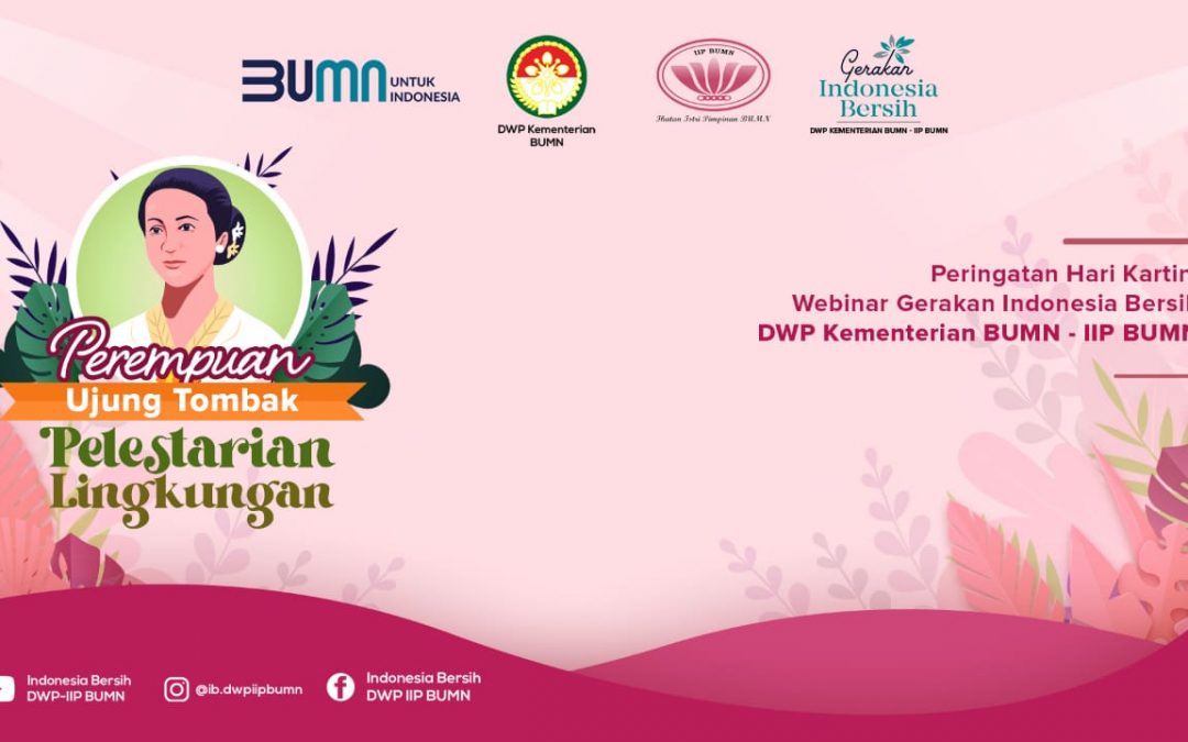 IWABRI Tingkat Wilayah Denpasar Turut Serta Dalam Webinar DWP Kementrian BUMN-IIP BUMN ”Perempuan ujung tombak Pelestarian Lingkungan”