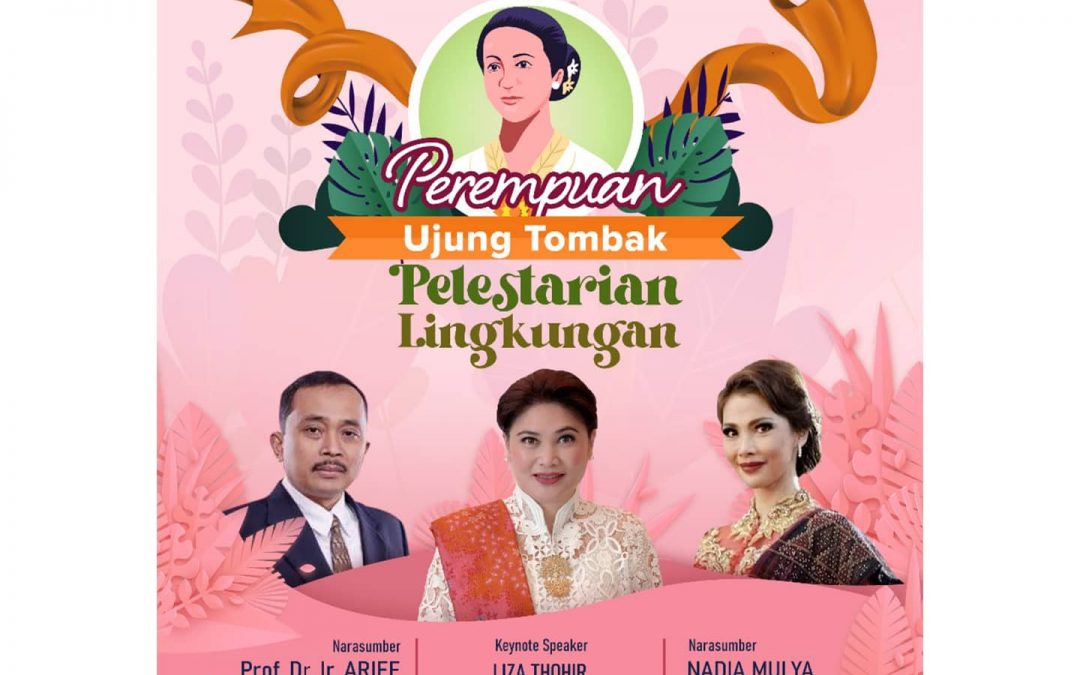 Peringatan Hari Kartini & Webinar Gerakan Indonesia Bersih DWP Kementrian BUMN – IIP BUMN, “Perempuan Ujung Tombak Pelestarian Lingkungan”