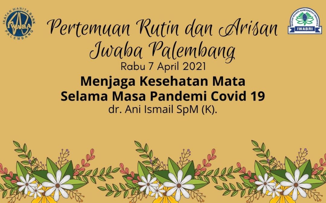 IWABRI PALEMBANG MENJADI PANITIA PELAKSANA PERTEMUAN RUTIN DAN ARISAN IWABA