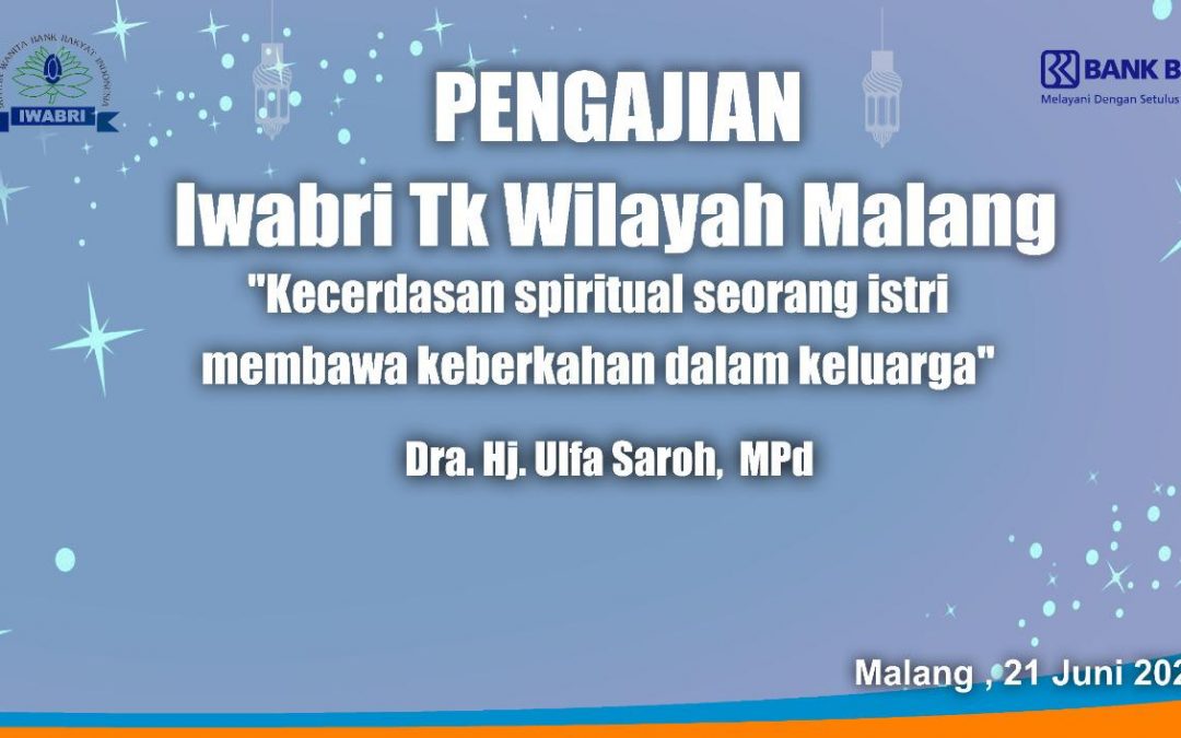 Pengajian Rutin IWABRI Tingkat Wilayah Malang Bulan Juni 2021