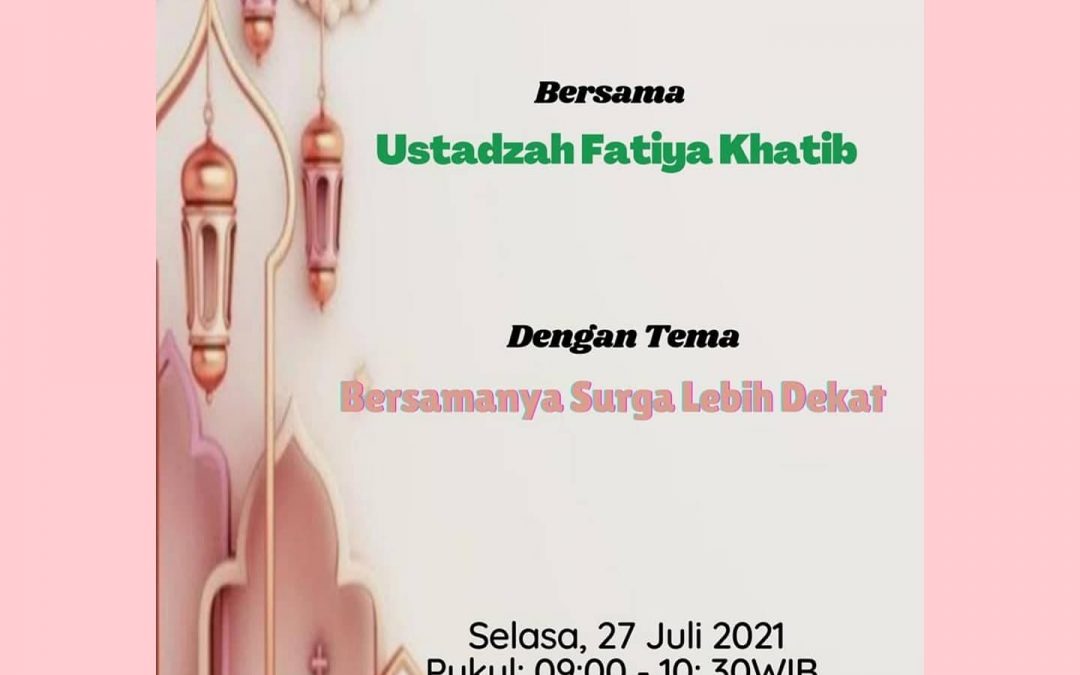 IWABRI Tingkat Wilayah Padang menghadiri Taklim Yang Diadakan oleh IWABRI Pusat Dengan Tema ‘BERSAMANYA SURGA LEBIH DEKAT’