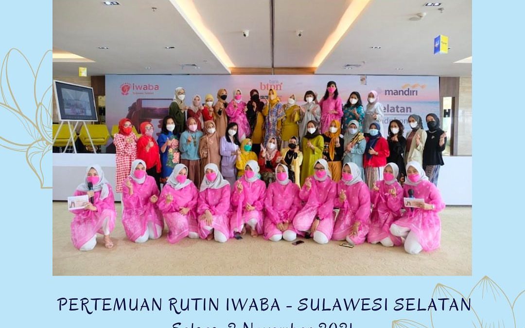 Pertemuan Rutin IWABA – Sulawesi Selatan