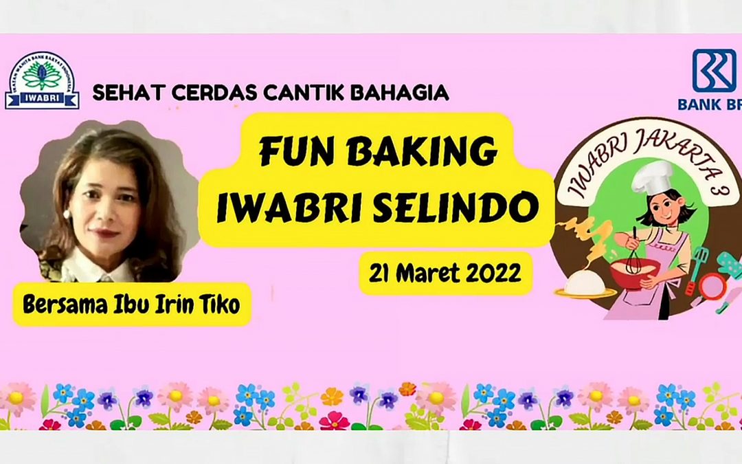 FUN BAKING IWABRI SELINDO with Ibu Irin Tiko