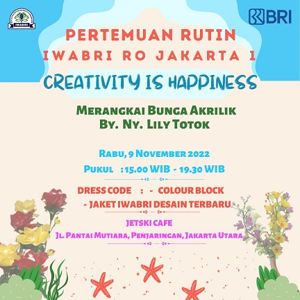 Pertemuan Rutin Bulan November IWABRI Tingkat Wilayah Jakarta 1 “Creativity is Happiness”