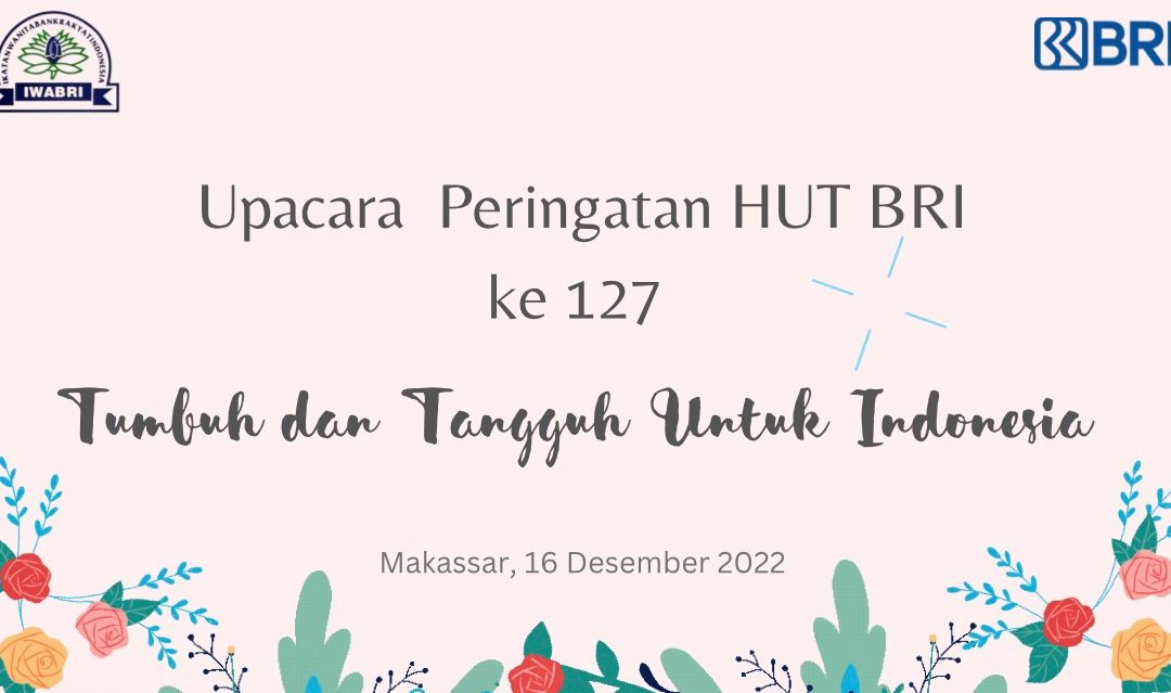 IWABRI RO Makassar Mengikuti Upacara HUT BRI Ke-127