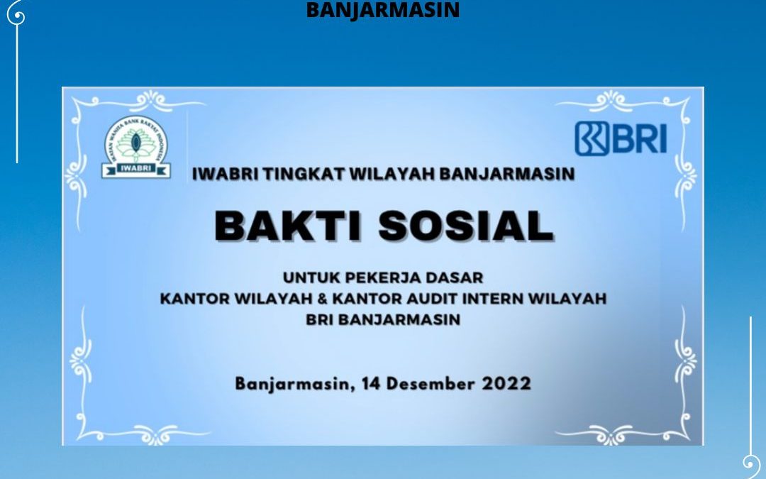 Bakti Sosial IWABRI Tingkat Wilayah Banjarmasin