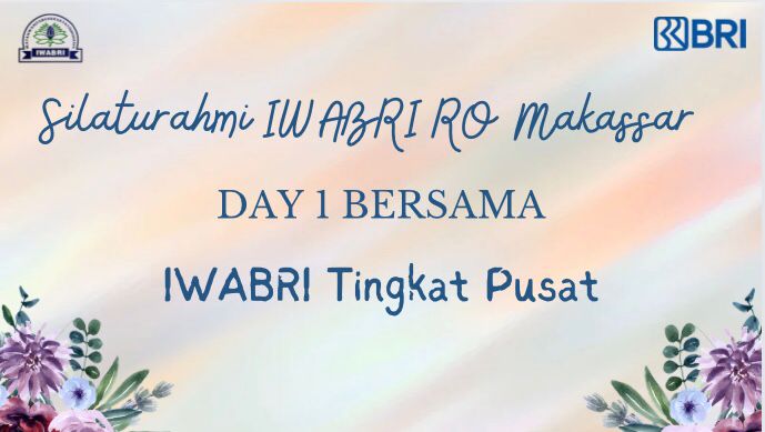 Silaturahmi IWABRI RO Makassar Bersama IWABRI Tingkat Pusat, Day 1