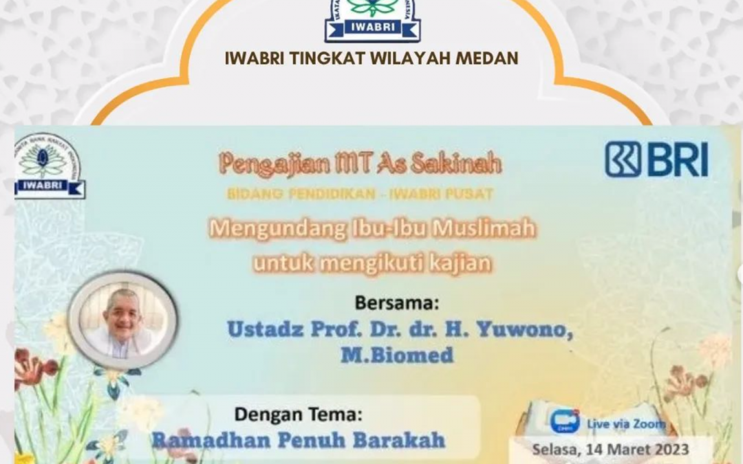 Pengajian MT As Sakinah : “Ramadhan Penuh Berkah”