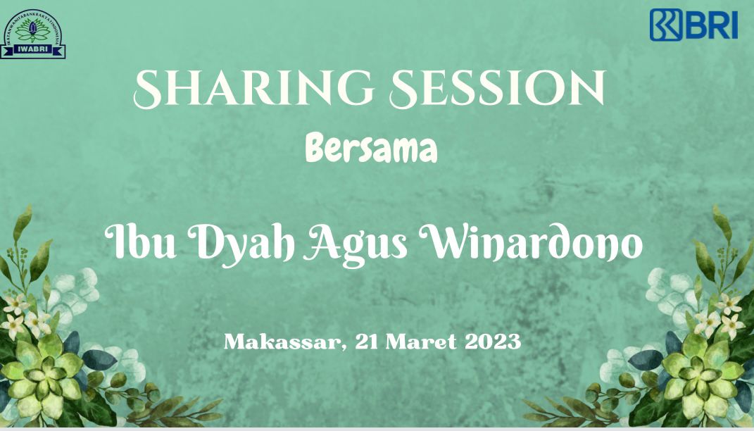 𝘚𝘩𝘢𝘳𝘪𝘯𝘨 𝘚𝘦𝘴𝘴𝘪𝘰𝘯 Bersama Ibu Dyah Agus Winardono