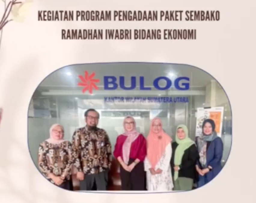 Kegiatan Program Pengadaan Paket Sembako Ramadan IWABRI bidang Ekonomi bekerja sama dengan Perum BULOG