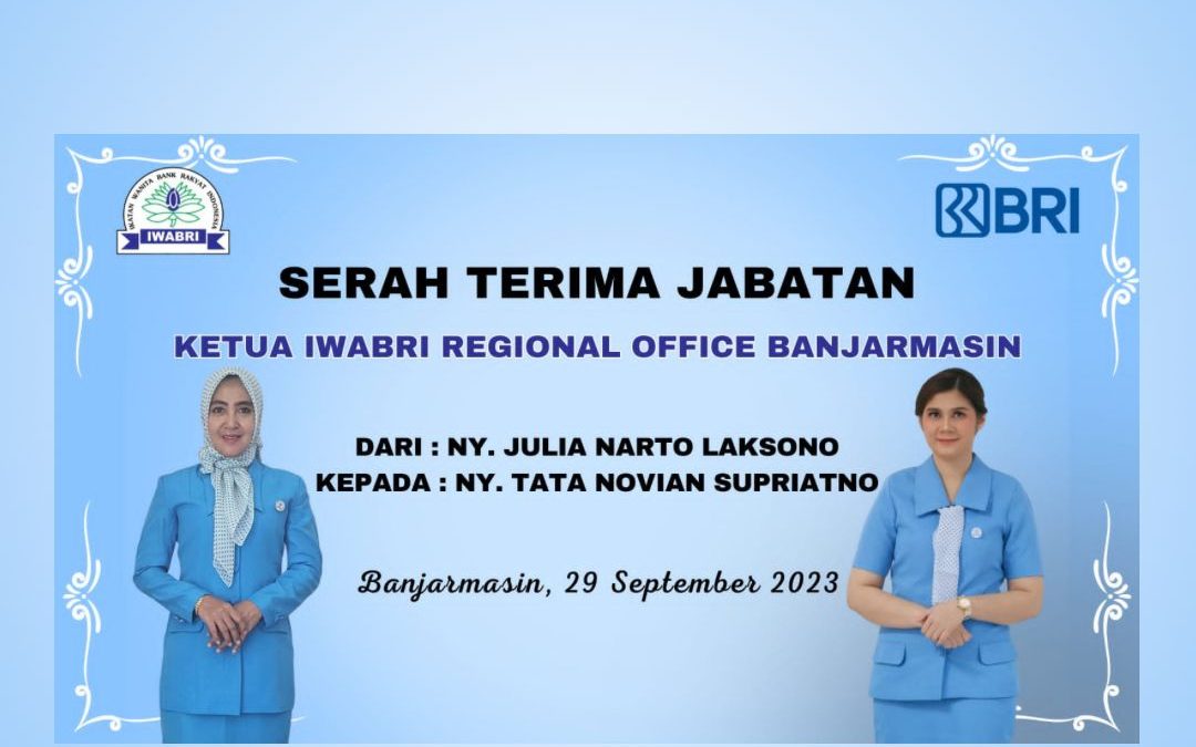 Serah Terima Jabatan Ketua IWABRI RO Banjarmasin