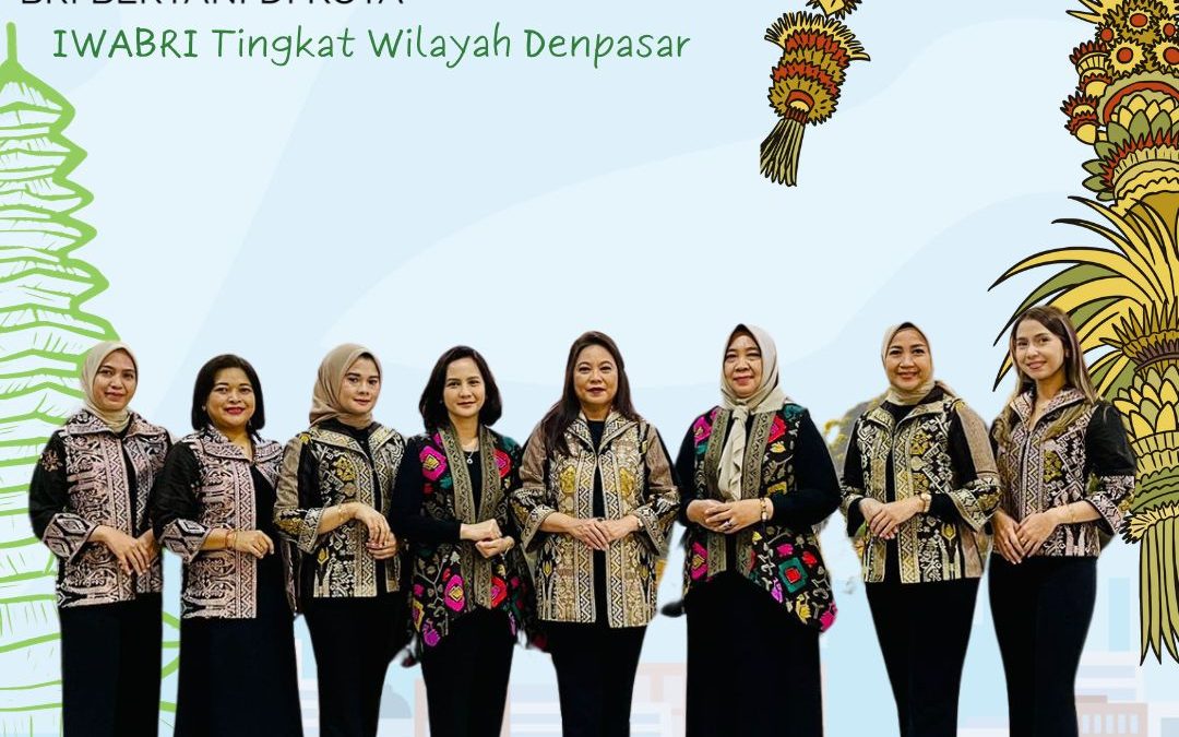 ” BRInitaXIWABRI ” IWABRI Tingkat Wilayah Denpasar