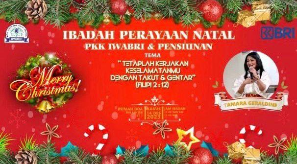 ” IBADAH PERAYAAN NATAL PKK IWABRI & PENSIUNAN “