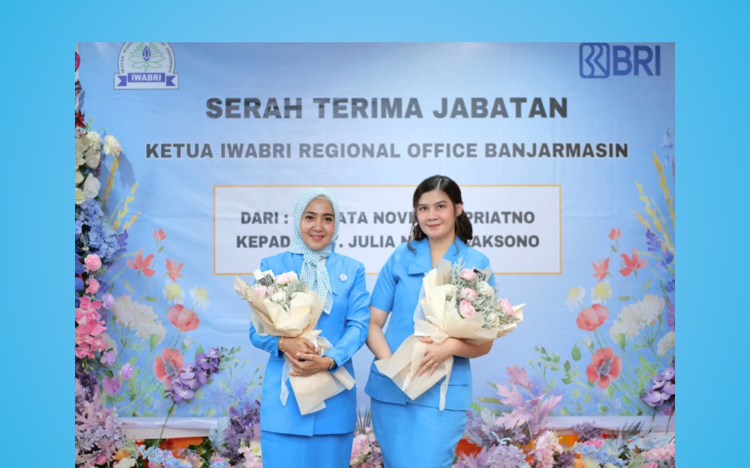 Sertijab Ketua IWABRI Regional Office Banjarmasin