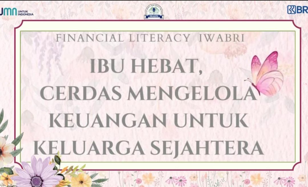 “𝙁𝙞𝙣𝙖𝙣𝙘𝙞𝙖𝙡 𝙇𝙞𝙩𝙚𝙧𝙖𝙘𝙮 𝗜𝗪𝗔𝗕𝗥𝗜; 𝗜𝗯𝘂 𝗛𝗲𝗯𝗮𝘁, 𝗖𝗲𝗿𝗱𝗮𝘀 𝗠𝗲𝗻𝗴𝗲𝗹𝗼𝗹𝗮 𝗞𝗲𝘂𝗮𝗻𝗴𝗮𝗻 𝘂𝗻𝘁𝘂𝗸 𝗞𝗲𝗹𝘂𝗮𝗿𝗴𝗮 𝗦𝗲𝗷𝗮𝗵𝘁𝗲𝗿𝗮”.