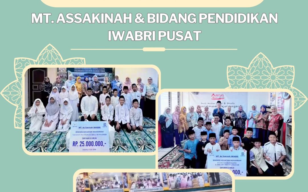 Bakti Sosial Muharam, MT Assakinah Bidang Pendidikan IWABRI Pusat